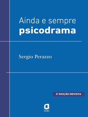 cover image of Ainda e sempre psicodrama